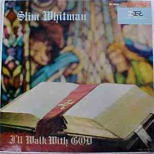 Slim Whitman - I'll Walk With God mp3 album