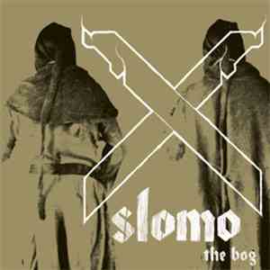Slomo - The Bog mp3 album