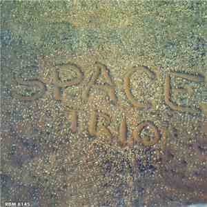 Space Trio  - Space Trio mp3 album