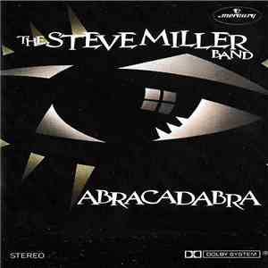 Steve Miller Band - Abracadabra mp3 album