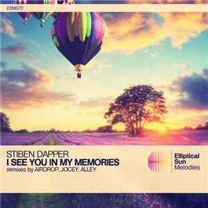 Stiben Dapper - I See You In My Memories mp3 album