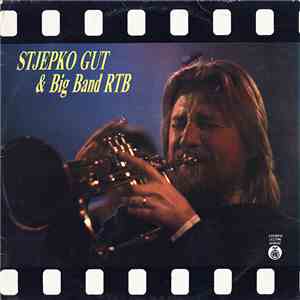 Stjepko Gut & Big Band RTB - Stjepko Gut & Big Band RTB mp3 album