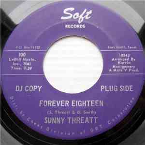Sunny Threatt - Forever Eighteen / Walk About mp3 album