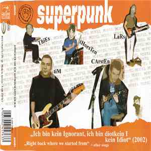 Superpunk - Ich Bin Kein Ignorant, Ich Bin Kein Idiot mp3 album