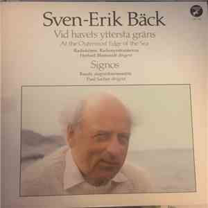 Sven-Erik Bäck - Vid Havets Yttersta Gräns / Signos mp3 album