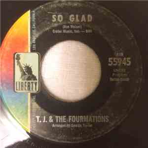 T. J. & The Fourmations - So Glad / Time To Myself mp3 album