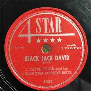 T. Texas Tyler And His Oklahoma Melody Boys - Black Jack David / Gals Don't Mean A Thing mp3 album