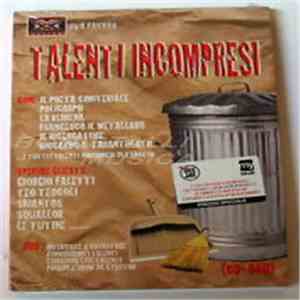 Talenti incompresi compilation - Talenti incompresi mp3 album