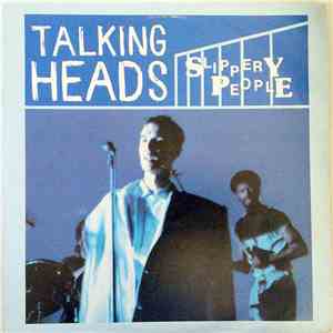 Talking Heads - Slippery People mp3 album
