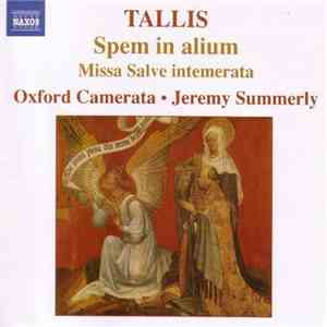 Tallis - Oxford Camerata, Jeremy Summerly - Spem In Alium mp3 album