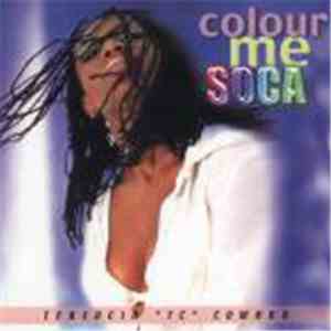 Terencia "TC" Coward - Colour Me Soca mp3 album