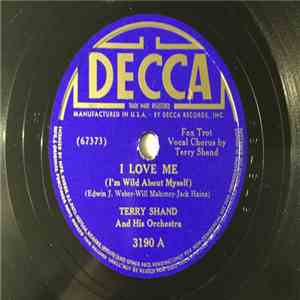 Terry Shand And His Orchestra - I Love Me (I'm Wild About Myself) / My Extraordinary Gal mp3 album
