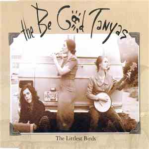 The Be Good Tanyas - The Littlest Birds mp3 album