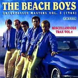 The Beach Boys - Unsurpassed Masters Vol. 5 Miscellaneous Trax Vol. 2 mp3 album