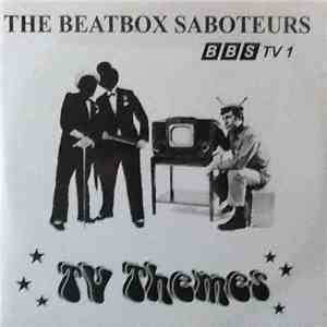 The Beatbox Saboteurs - Tv Themes mp3 album