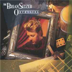 The Brian Setzer Orchestra - The Brian Setzer Orchestra mp3 album