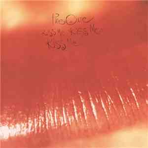 The Cure - Kiss Me, Kiss Me, Kiss Me mp3 album