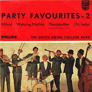 The Dutch Swing College Band - Party Favourites - 2. Folge mp3 album