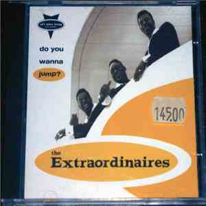 The Extraordinaires - Do You Wanna Jump? mp3 album
