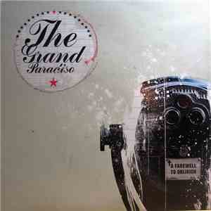 The Grand Paradiso - A Farewell To Oblivion mp3 album