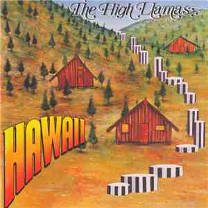 The High Llamas - Hawaii mp3 album