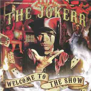 The Jokerr - Welcome To The Show mp3 album