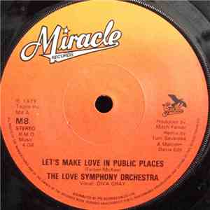 The Love Symphony Orchestra Vocal Diva Gray - Let's Make Love In Public Places mp3 album