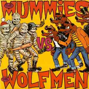 The Mummies Vs. The Wolfmen - The Mummies Vs. The Wolfmen mp3 album