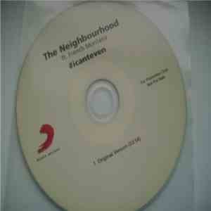 The Neighbourhood  Ft. French Montana - #icanteven mp3 album
