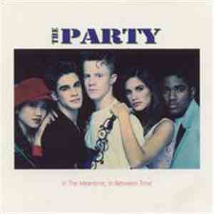 The Party - In The Meantime, In Between Time mp3 album