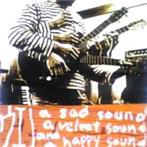 The PukaPuka Brians - A Sad Sound A Velvet Sound And A Happy Sound mp3 album