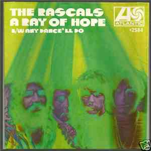 The Rascals - A Ray Of Hope / Any Dance'll Do! mp3 album