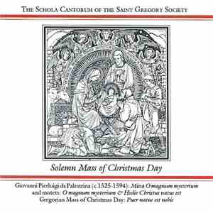 The Schola Cantorum Of The Saint Gregory Society, Nicholas Renouf, Britt Wheeler - Solemn Mass Of Corpus Christi mp3 album