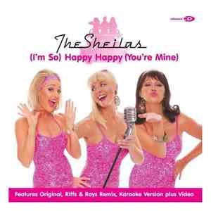 The Sheilas - (I'm So) Happy Happy (You're Mine) mp3 album