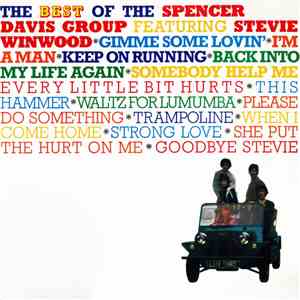The Spencer Davis Group - The Best Of The Spencer Davis Group Featuring Steve Winwood mp3 album