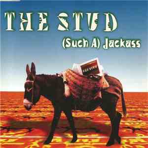 The Stud - (Such A) Jackass mp3 album