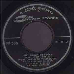 The Three Stooges, The Music Wreckers - We're Coming To Your House (On Top Of Old Smokey) mp3 album