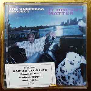 The Underdog Project - It Doesn't Matter mp3 album