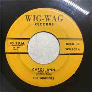 The Windsors  - Carol Ann / Keep Me From Crying mp3 album