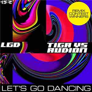 Tiga Vs Audion - Let's Go Dancing (Remix Contest Winners) mp3 album