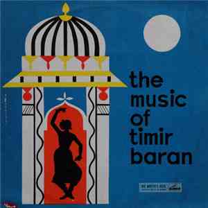 Timir Baran - The Music Of Timir Baran mp3 album