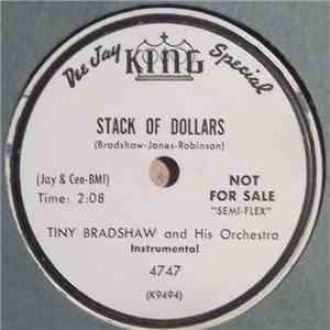 Tiny Bradshaw And His Orchestra - Stack Of Dollars / Cat Fruit mp3 album