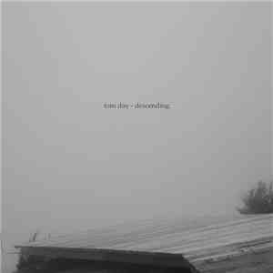Tom Day - Descending mp3 album