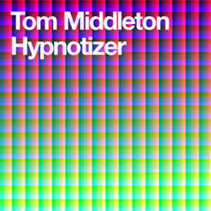 Tom Middleton - Hypnotizer mp3 album