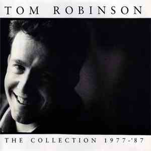 Tom Robinson - The Collection 1977-'87 mp3 album