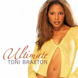 Toni Braxton - Ultimate Toni Braxton mp3 album