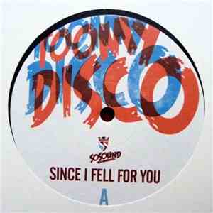 Toomy Disco - Since I Fell For You mp3 album