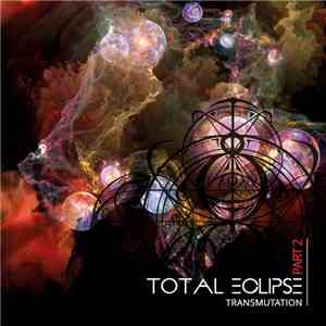 Total Eclipse - Transmutation Part 2 mp3 album