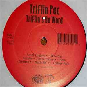 Triflin' Pac - Triflin's Da Word mp3 album