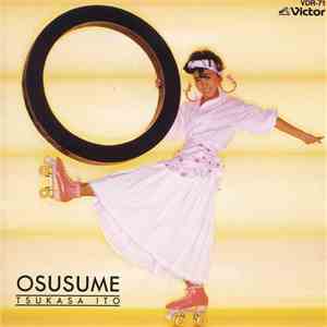 Tsukasa Ito = 伊藤つかさ - Osusume = オススメ! mp3 album